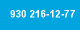 930 216-12-77